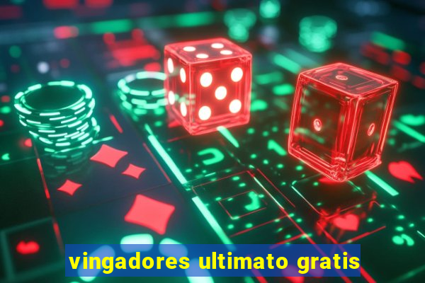 vingadores ultimato gratis